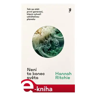 Není to konec světa - Hannah Ritchie