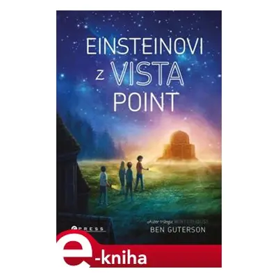 Einsteinovi z Vista Point - Ben Guterson