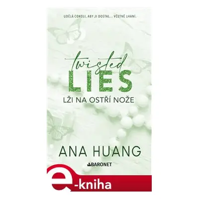 Twisted Lies: Lži na ostří nože - Ana Huang