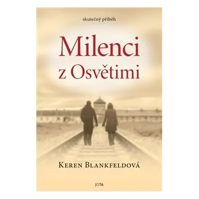 Milenci z Osvětimi - Keren Blankfeldová