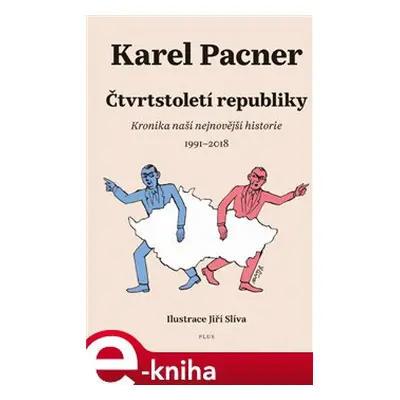 Čtvrtstoletí republiky - Karel Pacner