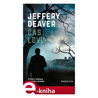 Čas lovu - Jeffery Deaver