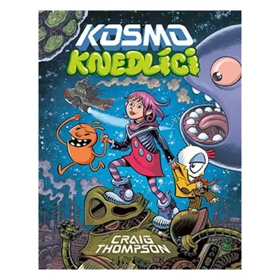 Kosmo knedlíci - Craig Thompson