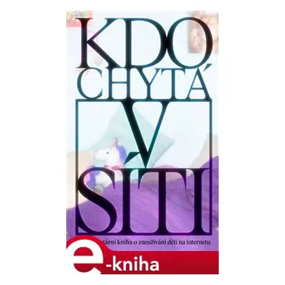 Kdo chytá v síti - Marika Pecháčková