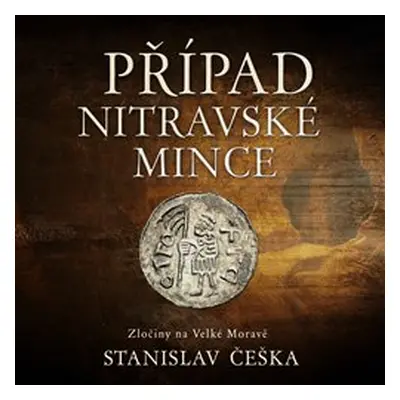 Případ nitravské mince - Stanislav Češka