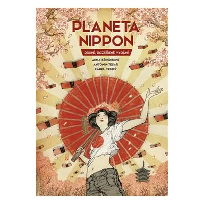 Planeta Nippon - Anna Křivánková, Antonín Tesař, Karel Veselý