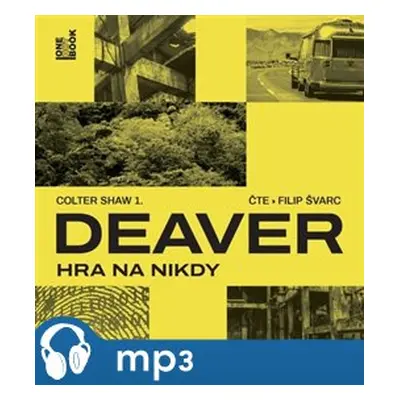 Hra na nikdy, mp3 - Jeffery Deaver