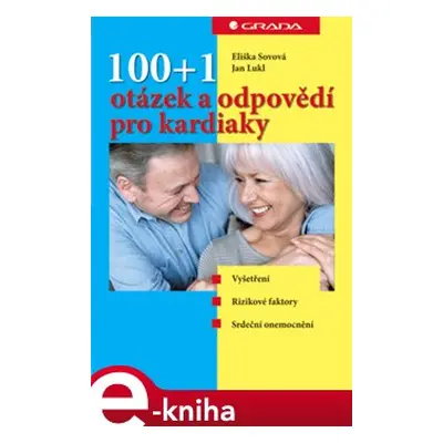 100+1 otázek a odpovědí pro kardiaky - Eliška Sovová, Jan Lukl