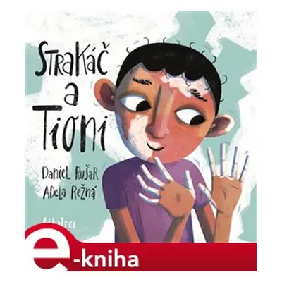 Strakáč a Tioni - Daniel Rušar