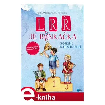 L, R, Ř je brnkačka - Klára Weishäupelová