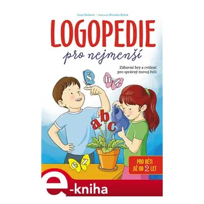 Logopedie pro nejmenší - Irena Šáchová