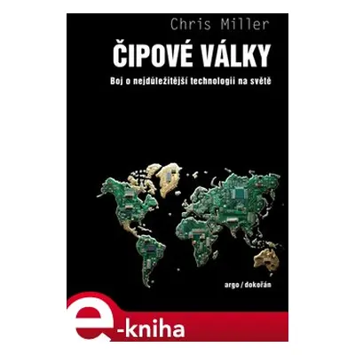 Čipové války - Chris Miller