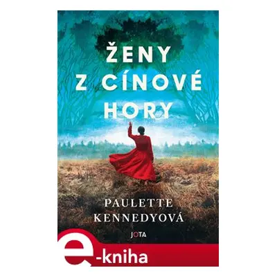 Ženy z Cínové Hory - Paulette Kennedyová