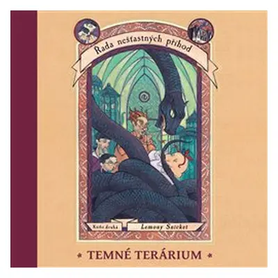 Temné terárium - Lemony Snicket