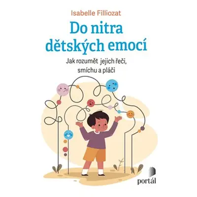 Do nitra dětských emocí - Isabelle Filliozat