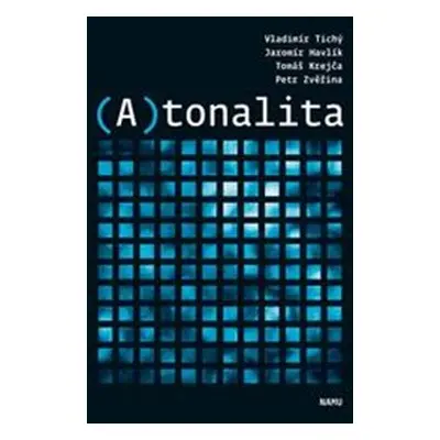 (A)tonalita - Vladimír Tichý