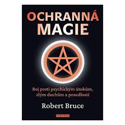 Ochranná magie - Robert Bruce