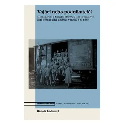 Vojáci nebo podnikatelé? - Daniela Brádlerová