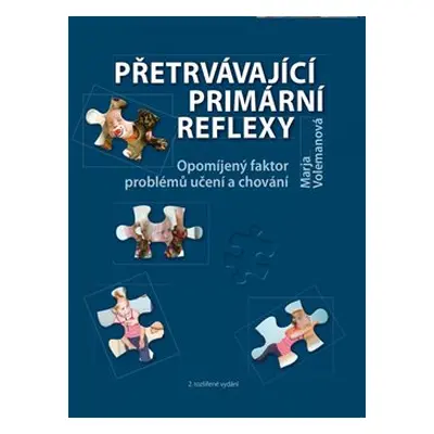 Přetrvávající primární reflexy - Marja Annemiek Volemanová