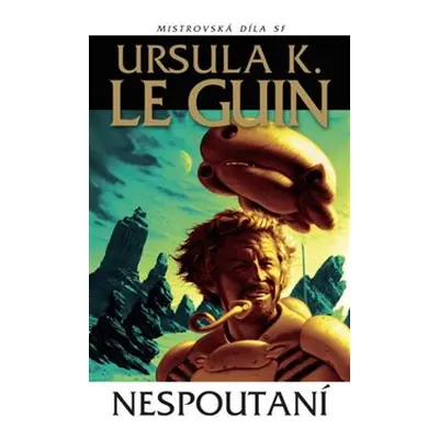 Nespoutaní - Ursula K. Le Guinová