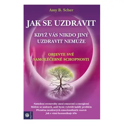 Jak se uzdravit - Amy B. Scher