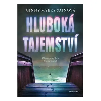 Hluboká tajemství - Ginny Myersová Sainová