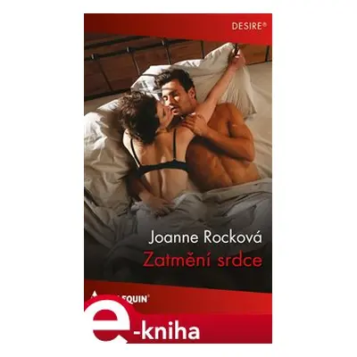 Zatmění srdce - Joanne Rocková