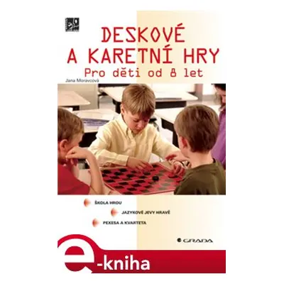 Deskové a karetní hry - Jana Moravcová