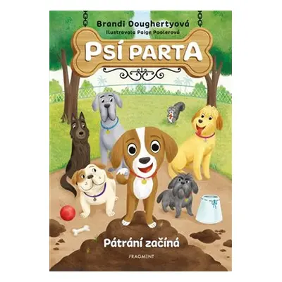 Psí parta – Pátrání začíná - Brandi Doughertyová