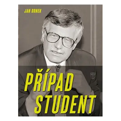 Případ student - Jan Drnek