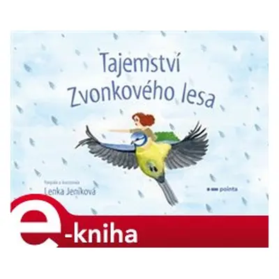 Tajemství Zvonkového lesa - Lenka Jeníková