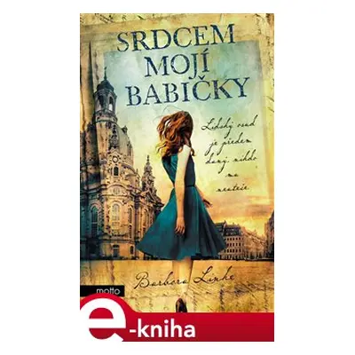 Srdcem mojí babičky - Barbora Linke