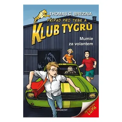 Klub Tygrů – Mumie za volantem - Thomas Brezina