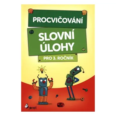 Procvičování - Slovní úlohy pro 3. ročník - Petr Šulc