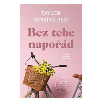 Bez tebe napořád - Taylor Jenkins Reid