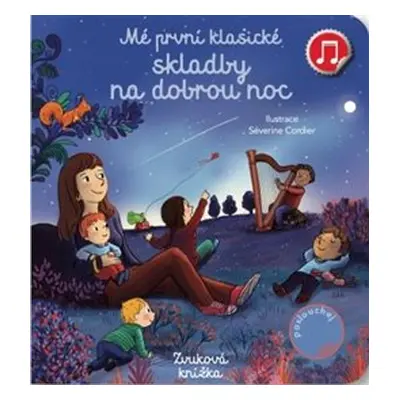 Mé první klasické skladby na dobrou noc - Emilie Collet