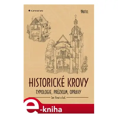 Historické krovy - Jan Vinař