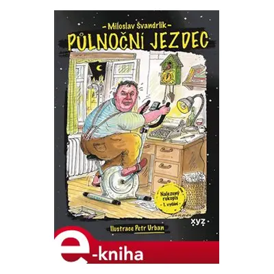 Půlnoční jezdec - Miloslav Švandrlík