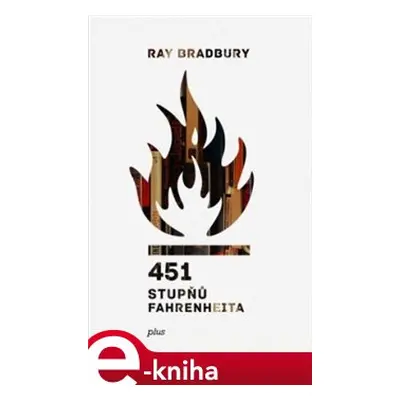 451 stupňů Fahrenheita - Ray Bradbury