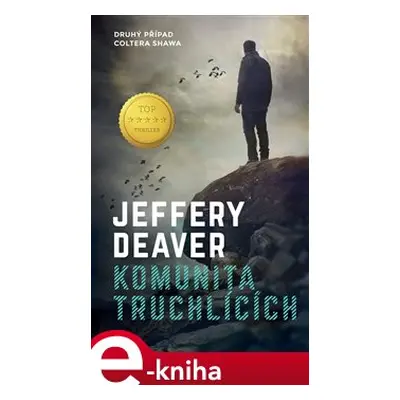 Komunita truchlících - Jeffery Deaver