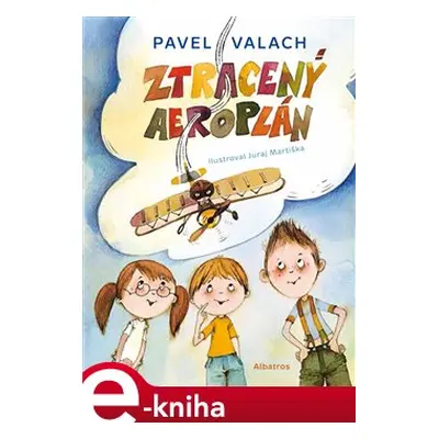 Ztracený aeroplán - Pavel Valach