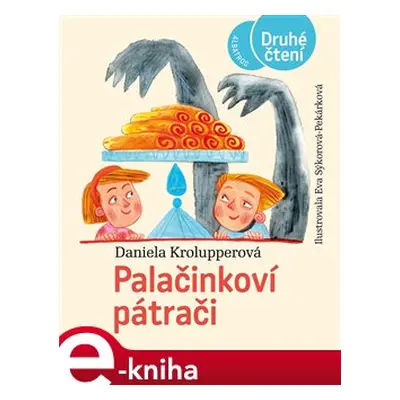 Palačinkoví pátrači - Daniela Krolupperová