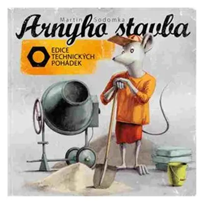 Arnyho stavba - Martin Sodomka