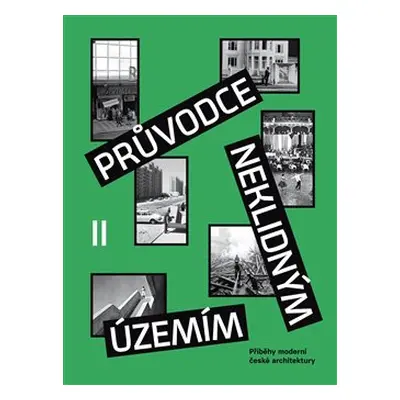 Průvodce neklidným územím II. - Ondřej Horák, Vojtěch Šeda