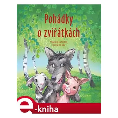 Pohádky o zvířátkách - Eva Mrázková