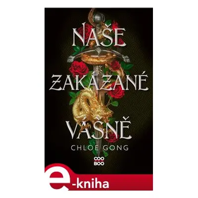 Naše zakázané vášně - Chloe Gong