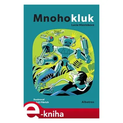 Mnohokluk - Lucie Hlavinková