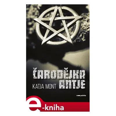 Čarodějka Antje - Katja Mont