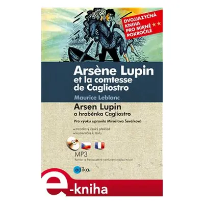 Arsen Lupin a hraběnka Cagliostro - Maurice Leblanc