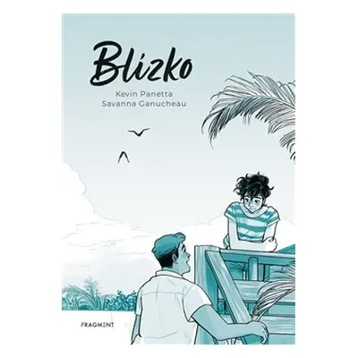 Blízko - Kevin Panetta